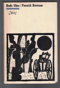 Bodo Uhse by Porucik Bertram HC DJ Czech Language Book - Picture 1 of 1