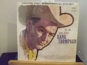 Hank Thompson LP An Old Love Affair LP Capitol STT1544 Stereo1961 Shrink NM/NM - Picture 1 of 7