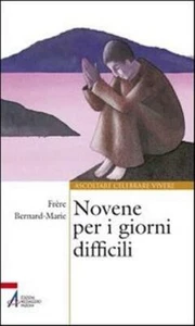 Novene per i giorni difficili - Bernard-Marie (frère) - Foto 1 di 1