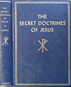 THE SECRET DOCTRINES OF JESUS by H. Spencer Lewis 1971 - 13th Printing HC - Picture 1 of 7