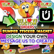 Create Your Own Bumper Sticker or Magnet 10 x 3 inches