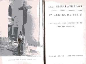 LAST OPERAS AND PLAYS Gertrude Stein vintage HB 1949 Essay Bibliography Lot of 2 - Picture 1 of 4