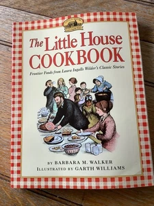 The Little House Cookbook Laura Ingalls Wilder by Barbara M Walker - Picture 1 of 5