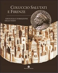 Catalogo della Mostr - Coluccio Salutati e Firenze. Ideologia e formazione dello - Foto 1 di 1