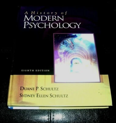 A History of Modern Psychology by Duane P. Schultz and  8th ed.2004 978053455775 - Image 1 of 3