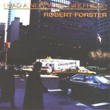 Robert Forster I Had a New York Girlfriend (CD) Album (UK IMPORT)