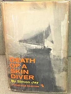 Simon Jay / DEATH OF A SKIN DIVER 1st Edition 1964 - Picture 1 of 1