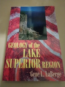 geology of the lake superior region by gene l. LaBerge (paperback book) - Picture 1 of 2