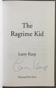 SIGNED/First Edition Larry Karp The Ragtime Kid Poisoned Pen Press 2006 - Picture 1 of 12