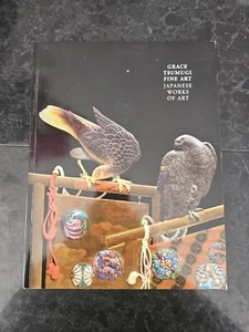 Grace Tsumugi Fine Art - Japanese Works of Art - Exhibition Catalogue - 2009 - Picture 1 of 8