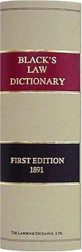 Dictionary of Law, Containing Definitions of Terms and Phrases of American and English Jurisprudence, Ancient and Modern : Including the Principal Terms of International, Constitutional and Commercial Law; with a Collection of Legal Maxims and Numerous Select Titles from the Civil Law and Other Foreign Systems 1891 by Henry C. Black (1991, Hardcover)