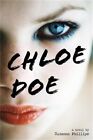 Chloe Doe (Paperback or Softback)