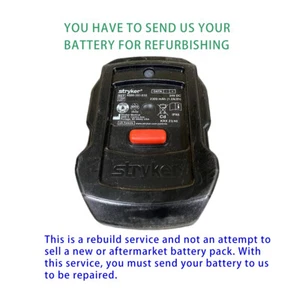 Rebuild service for Stryker SMART Battery 6500-101-010 UPGRADE TO 3AH - Picture 1 of 1