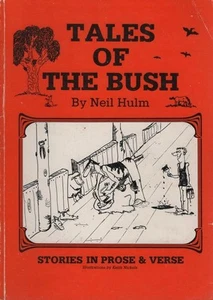 NEIL HULM [SIGNED] Tales of the Bush: Stories in Prose and Verse 1989 SIGNED SC - Foto 1 di 1