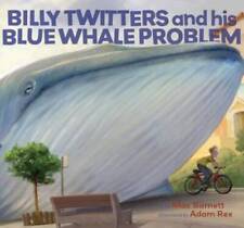Billy Twitters and His Blue Whale Problem - Hardcover - ACCEPTABLE
