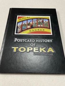 Postcard History Of Topeka by Don Harmon Kansas KS 1999 V Good - Picture 1 of 11