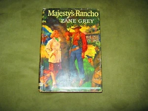 Zane Grey - Majesty's Rancho - Hardcover Reprinting w/ Jacket. - Unmarked - Picture 1 of 3