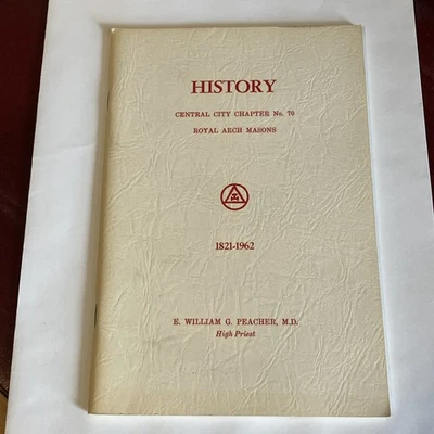 history central city chapter 70 royal arch masons 1821-1962 signed high priest - Image 1 of 4