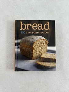 Bread (100 Recipes) - Hardcover By Parragon Books - GOOD - Imagen 1 de 8