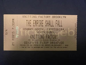 The Empire Shall Fall Vintage Ticket Stub February 21 2015 Jesse Leach KSE Metal - Picture 1 of 3