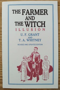 The Farmer and the Witch Illusion (U. F. Grant & T. A. Whitney) - Picture 1 of 3