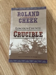 Lincoln County Crucible (Valediction for Revenge ; 3) - Picture 1 of 2