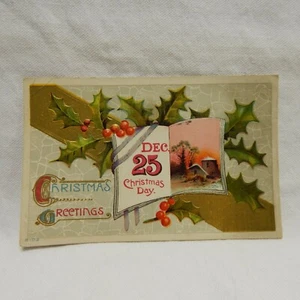 POSTCARD EMBOSSED ''CHRISTMAS GREETINGS'' POSTMARKED 1913 - Picture 1 of 2