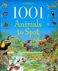1001 Animals to Spot (1001 Things to Spot) - Hardcover - GOOD