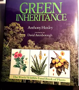 The World Wildlife Fund Book of Plants, Green Inheritance: {1985} Anthony Huxley - Foto 1 di 9