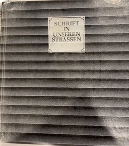 Schrift in Unseren Strassen (Writing in our Streets) - Bild 1 von 1