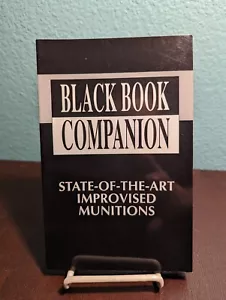 Black Book Companion: State-Of-The-Art Improvised munitions - Rare Paperback - Imagen 1 de 13