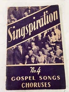 Singspiration No. 4 Gospel Songs Choruses Christian 1940s/50s - Imagen 1 de 5