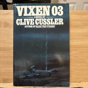 Clive Cussler Vixen 03 Dirk Pitt Series Hard Cover 1st Edition -Signed (536) - Picture 1 of 6