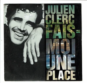 Julien CLERC Disque 45T 7" FAIS MOI UNE PLACE - GARE A LA CASSE - VIRGIN 90549 - Imagen 1 de 3
