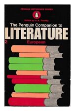 THORLBY, ANTHONY The Penguin companion to literature. 2. European / edited by An