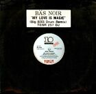 Bas Noir - My Love Is Magic (Big Bs Drum Remix) (12", Promo)
