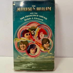 Jefferson Airplane and the SF Sound / Ralph J. Gleason - 1ST ED, PBO - Imagen 1 de 3