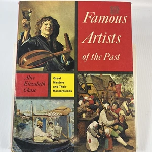 FAMOUS ARTISTS OF THE PAST Alice Elizabeth Chase 1964 Edition HCDJ - Imagen 1 de 23