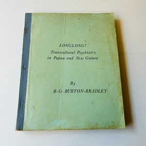 Longlong! Transcultural in Papua New Guinea by BG Burton-Bradley PNG - Picture 1 of 12