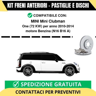 KIT FRENI ANTERIORI (Pastiglie e Dischi) per MINI Mini Clubman One 72 kw anno... - Immagine 1 di 2