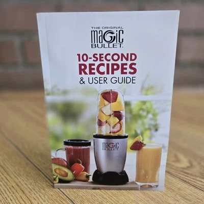 NEW: Magic Bullet 10 Second Recipes and User Guide Blender Cookbook MB-IM159D-02 - Image 1 of 4