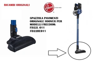 SPAZZOLA PAVIMENTI ASPIRAPOLVERE FREEDOM HOOVER ORIGINALE FD22BE 011 - Foto 1 di 1