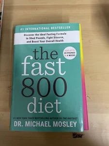 THE FAST 800 DIET ~~LOSE UP TO 20 POUNDS IN 4 WEEKS ~~HARDCOVER - Picture 1 of 2