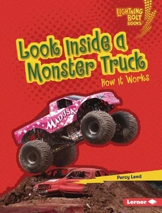 Look Inside a Monster Truck: How It Works by Percy Leed Hardcover Book - Picture 1 of 1