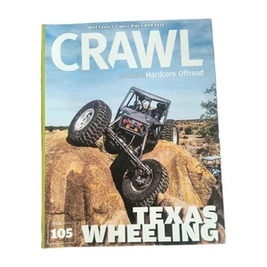 Crawl Magazine Texas Wheeling Hardcore Off-Road #105 - Imagen 1 de 5