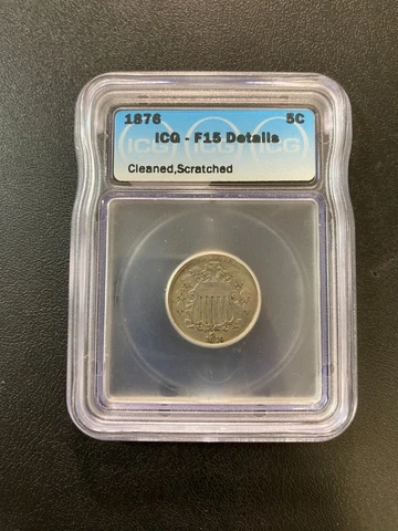 1876 SHIELD NICKEL ICG F-15 DETAILS - SHIELD - TYPE COIN -  CERTIFIED SLAB - 5C Cover