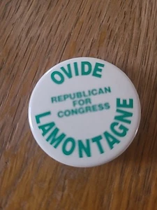 Vintage Ovide Lamontagne Political Pin Republican Election New Hampshire - Picture 1 of 3