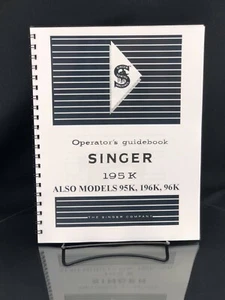 Singer 195K 95K 196K 96K Sewing Machine Manual User Guide Instructions REPRINT  - Picture 1 of 2