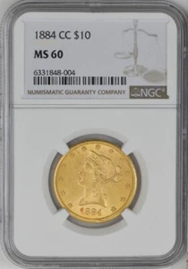 1884-CC $10 Gold Liberty MS60 NGC 946390-5 - Picture 1 of 4