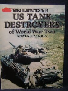 United States Tank Destroyers of World War Two (Tanks Il... by Zaloga, Steven J.
